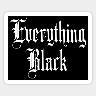 Everything Black Magnet